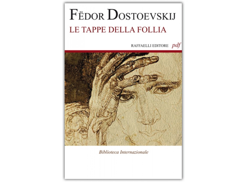 Le tappe della follia