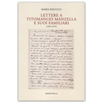 Lettere a Titomanlio Manzella e suoi familiari (1923-1974)