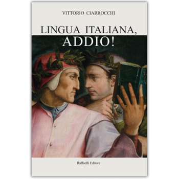 Lingua Italiana, Addio!