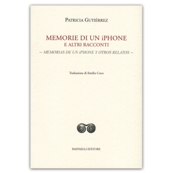 Memorie di un iPhone e altri racconti