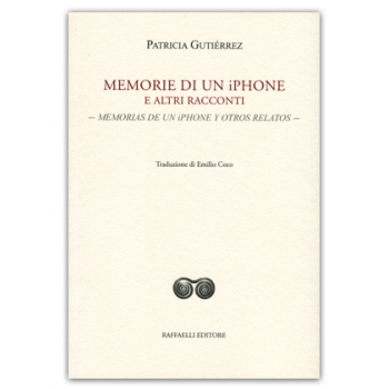 Memorie di un iPhone e altri racconti