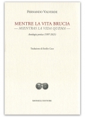 Mentre la vita brucia