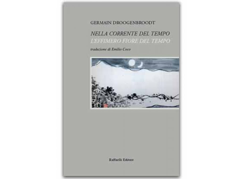 Nella corrente del tempo / L'effimero fiore del tempo