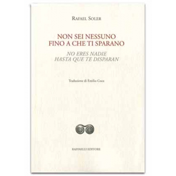 Non sei nessuno fino a che ti sparano