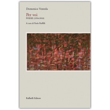 Per voi - Poesie (1954-2016)