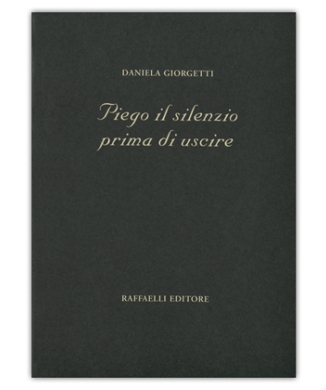 Piego il silenzio prima di uscire