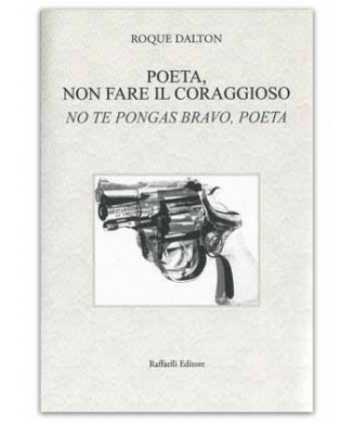 Poeta, non fare il coraggioso