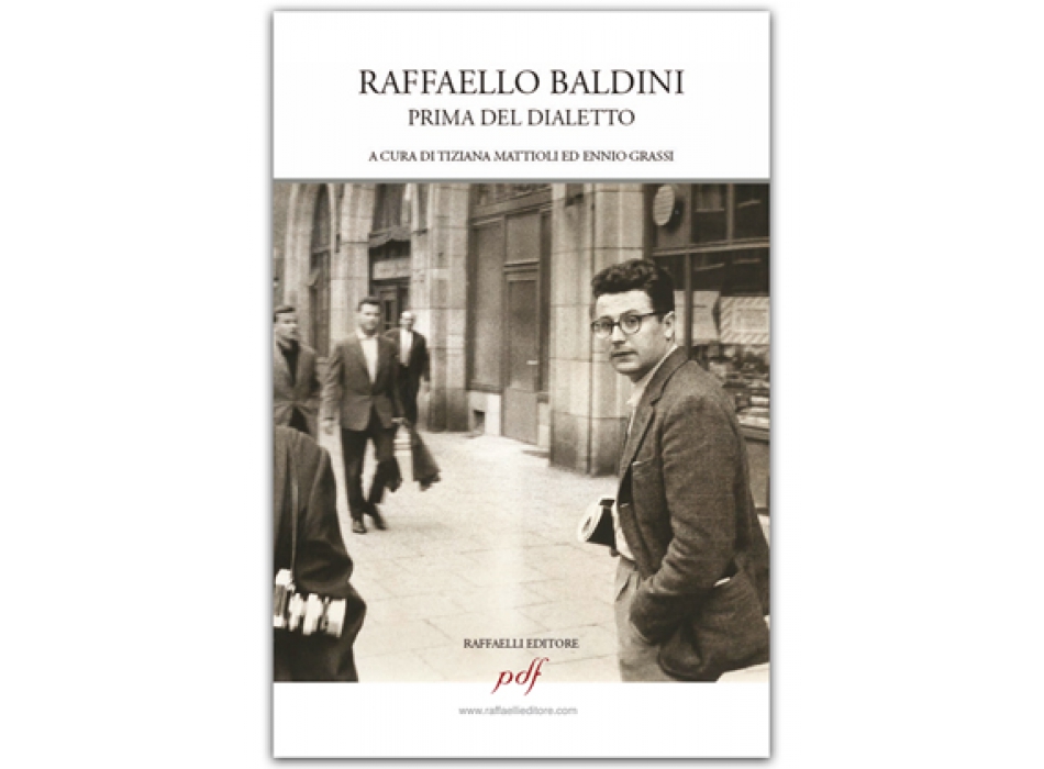 Raffaello Baldini - prima del dialetto