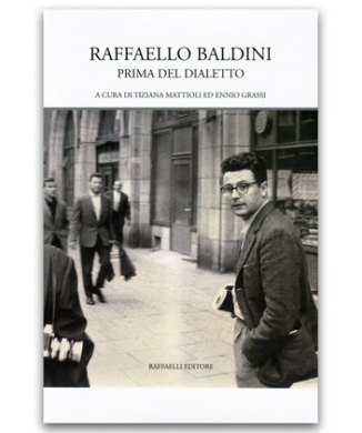 Raffaello Baldini - Prima del dialetto
