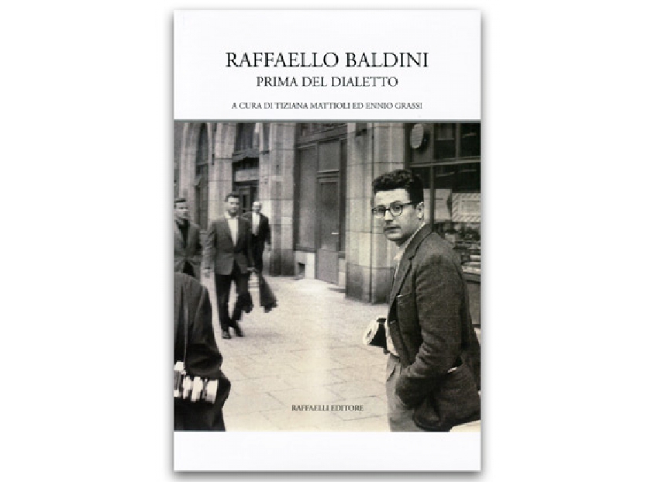 Raffaello Baldini - Prima del dialetto