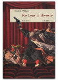 Re Lear si diverte