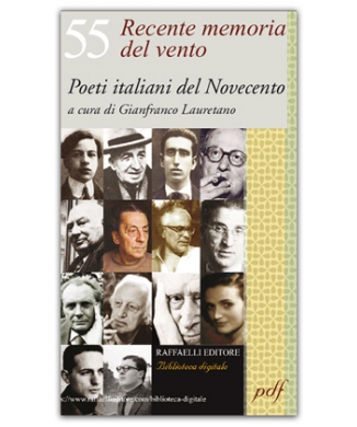 Recente memoria del vento - Poeti italiani del Novecento