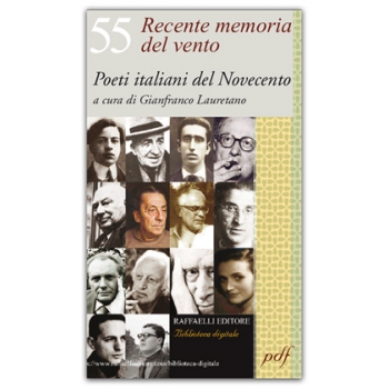 Recente memoria del vento - Poeti italiani del Novecento