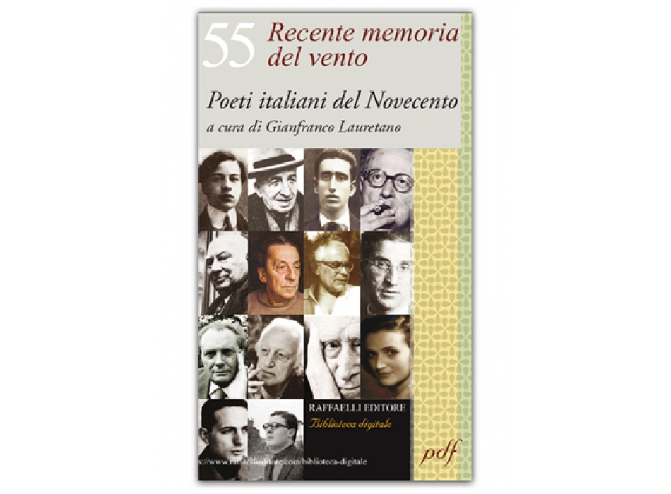 Recente memoria del vento - Poeti italiani del Novecento