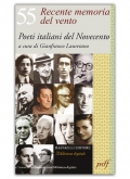 Recente memoria del vento - Poeti italiani del Novecento