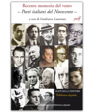 Recente memoria del vento - Poeti italiani del Novecento