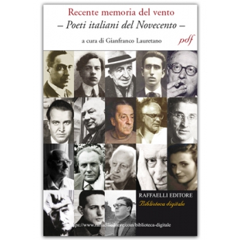 Recente memoria del vento - Poeti italiani del Novecento