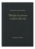 Rifulge la polvere sul fiato del sole