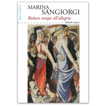 Rubare tempo all'allegria