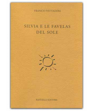 Silvia e le favelas del sole