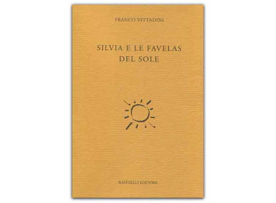 Silvia e le favelas del sole