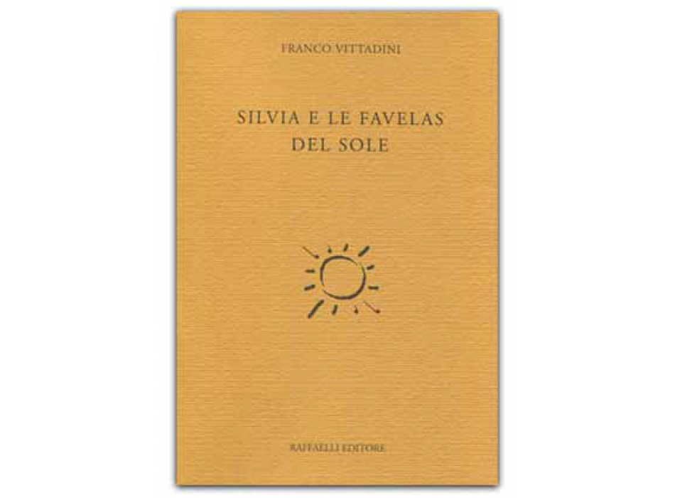 Silvia e le favelas del sole